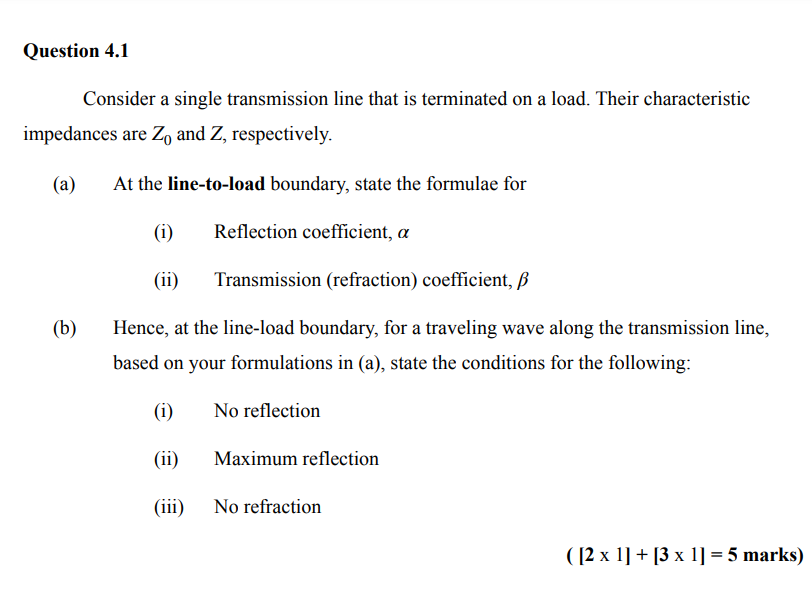 Solved Question 4.1 Consider a single transmission line that | Chegg.com