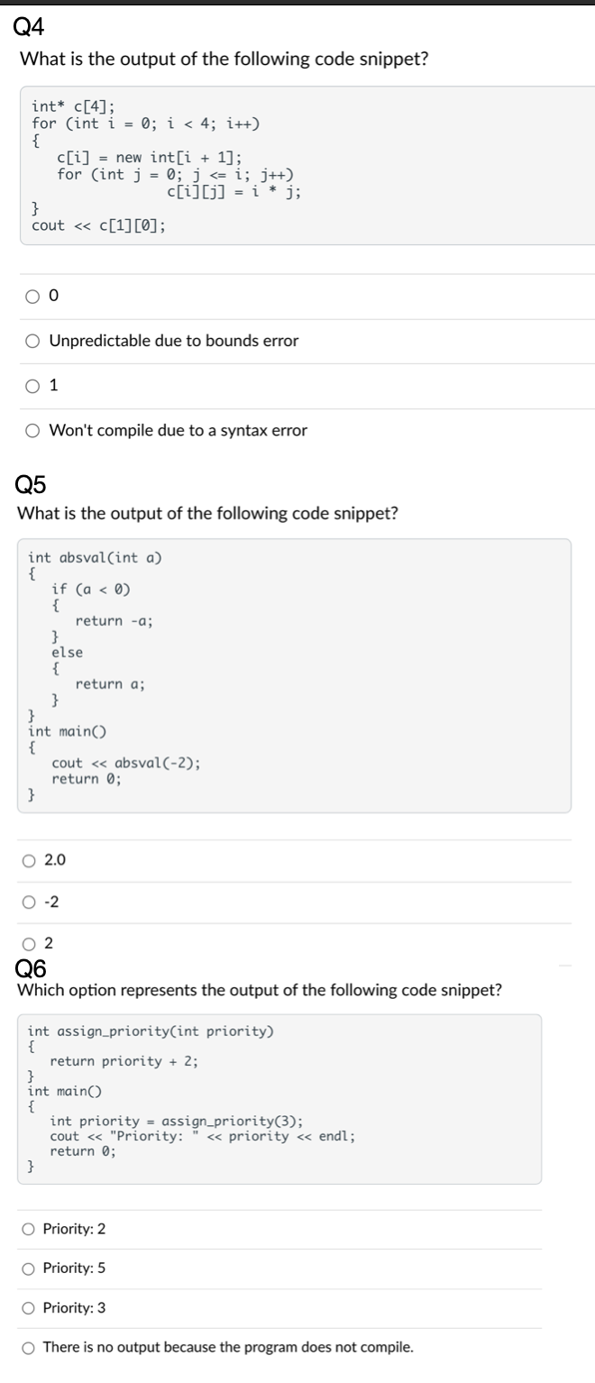 Solved Q4 What is the output of the following code snippet? | Chegg.com