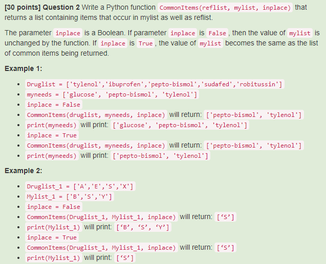 Solved Write a Python function CommonItems(reflist, mylist, | Chegg.com