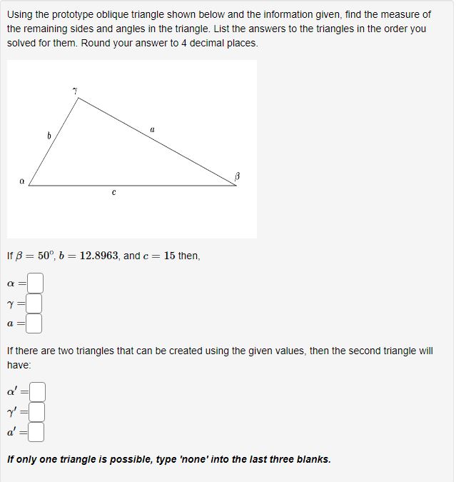 Solved Using the prototype oblique triangle shown below and | Chegg.com