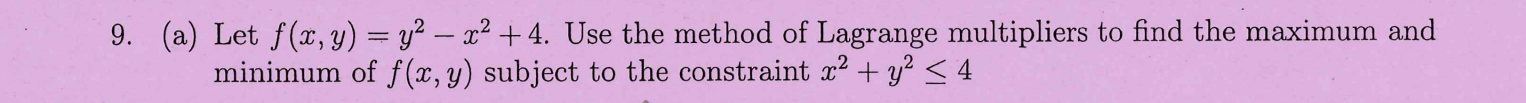solved-9-a-let-f-x-y-y2-x2-4-use-the-method-of-lagrange-chegg