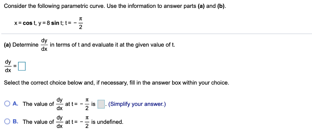 Solved Consider the following parametric curve. Use the | Chegg.com