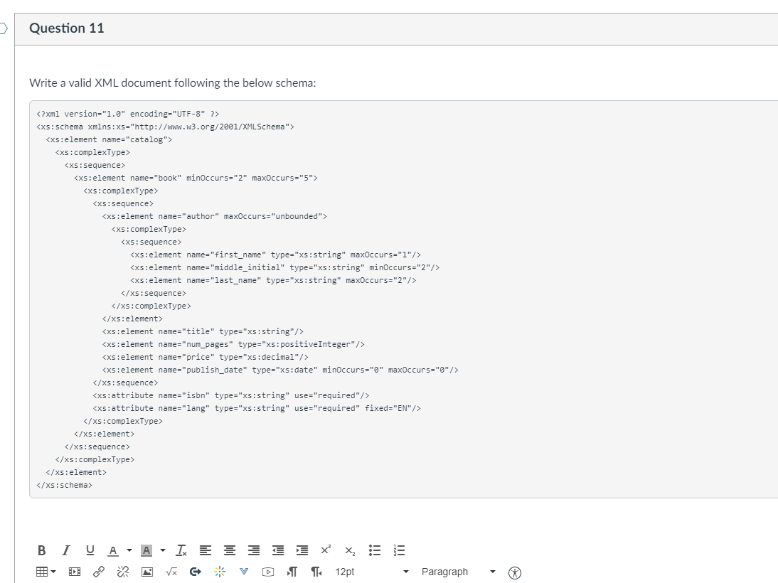 Solved Question 11 Write A Valid XML Document Following The | Chegg.com