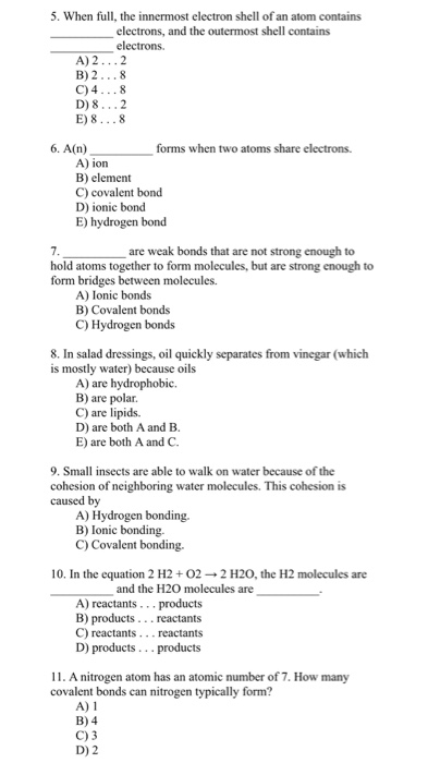 Solved 5 When Full The Innermost Electron Shell Of An Atom Chegg Com