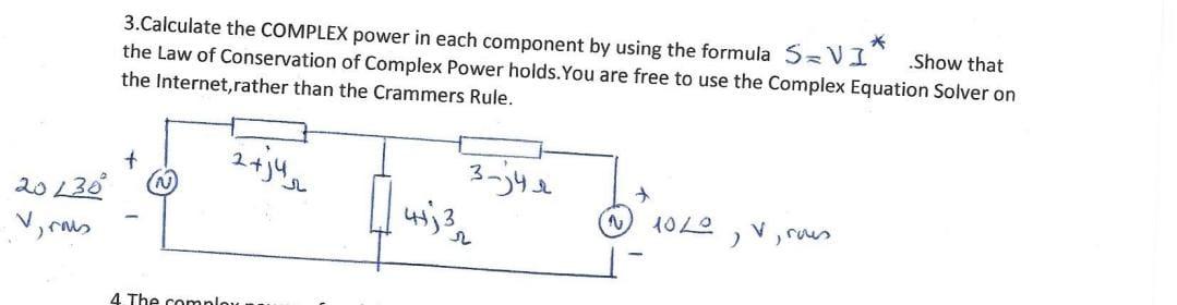 Solved 3.Calculate the COMPLEX power in each component by | Chegg.com