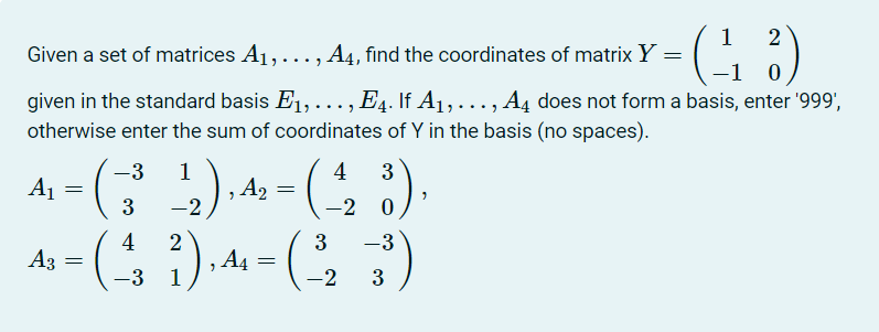 Solved Given a set of matrices A1,…,A4, find the coordinates | Chegg.com