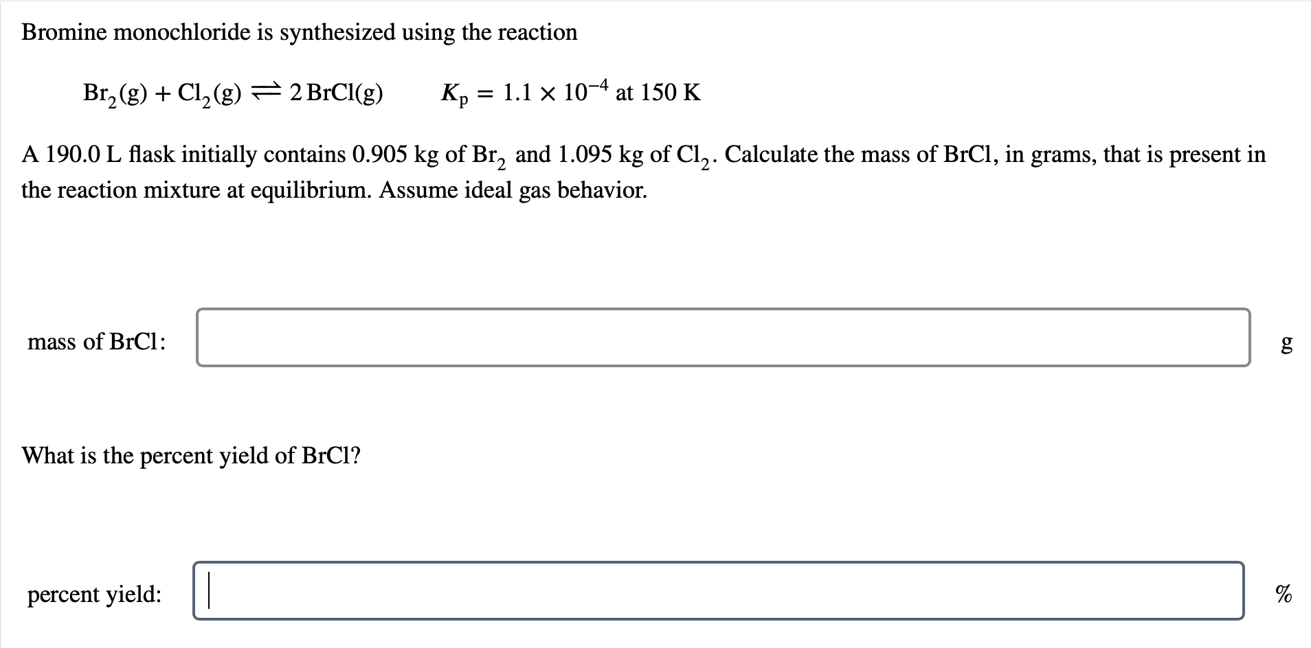 Solved Bromine monochloride is synthesized using the | Chegg.com