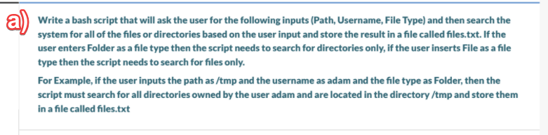 Solved a) Write a bash script that will ask the user for the | Chegg.com