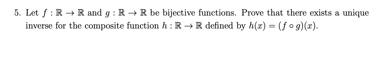 Solved Let F R→r ﻿and G R→r ﻿be Bijective Functions Prove