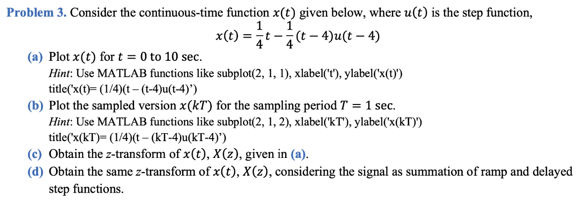 Solved roblem 3. Consider the continuous-time function x(t) | Chegg.com