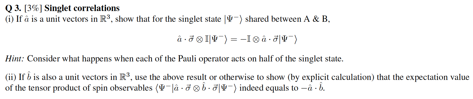 Q 3 3 Singlet Correlations I If A Is A Unit Chegg Com