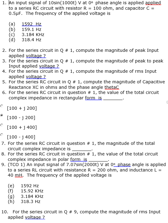 Solved 1 An Input Signal Of 10sin 1000t V At 0∘ Phase Angle