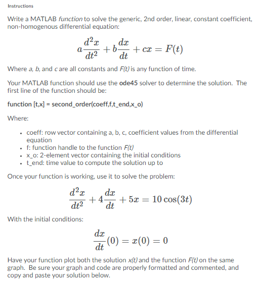 Solved +6 dt2 Instructions Write a MATLAB function to solve | Chegg.com