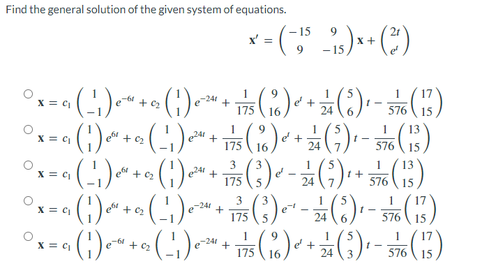 Solved Find the general solution of the given system of | Chegg.com