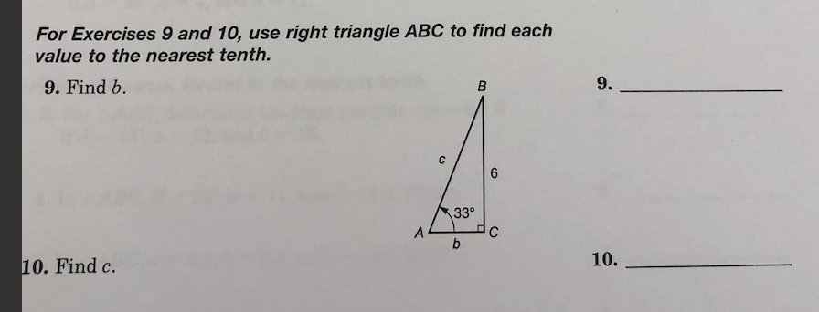 Solved For Exercises 9 and 10, use right triangle ABC to | Chegg.com