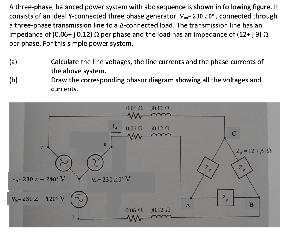 solved-a-three-phase-balanced-power-system-with-abc-chegg