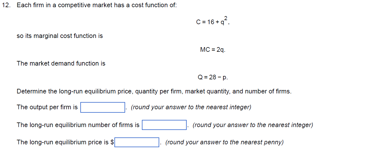 Solved 2. Each firm in a competitive market has a cost | Chegg.com