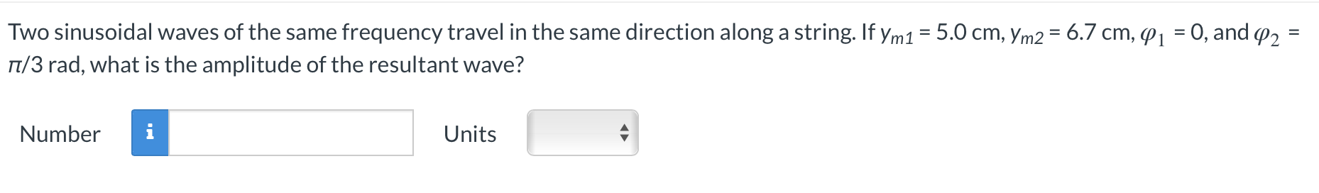 Solved - = = = 1 Two sinusoidal waves of the same frequency | Chegg.com