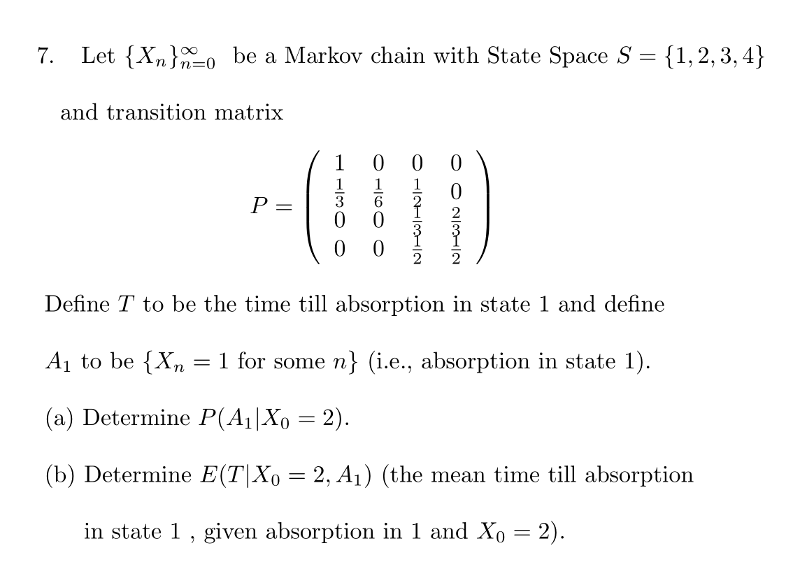 Solved 7 Let N O Be A Markov Chain With State Space Chegg Com