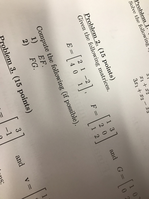 Solved robl Solve the following Problem 2. (15 points) Given | Chegg.com