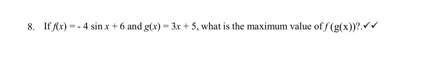 solved-8-if-f-x-4sinx-6-and-g-x-3x-5-what-is-the-chegg