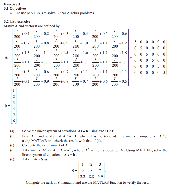 Solved Exercise 3 3.1 Objectives - To use MATLAB to solve | Chegg.com