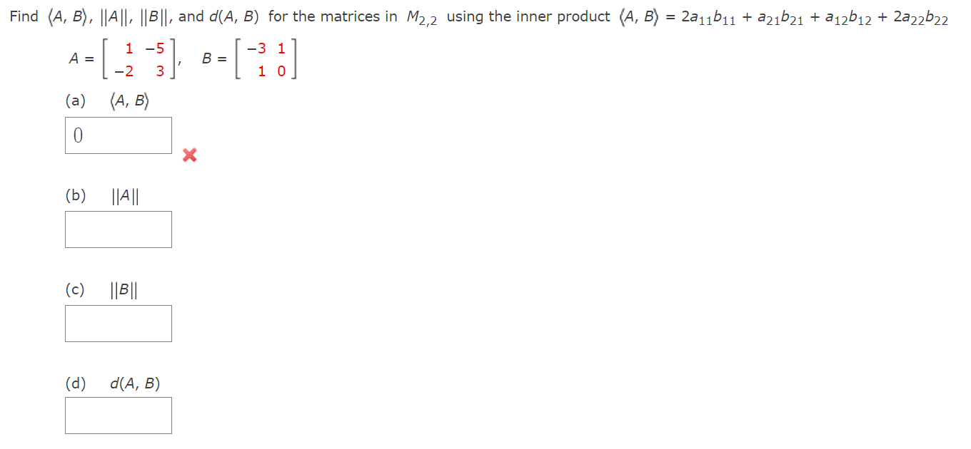 Solved Find A,B ,∥A∥,∥B∥, And D(A,B) For The Matrices In | Chegg.com