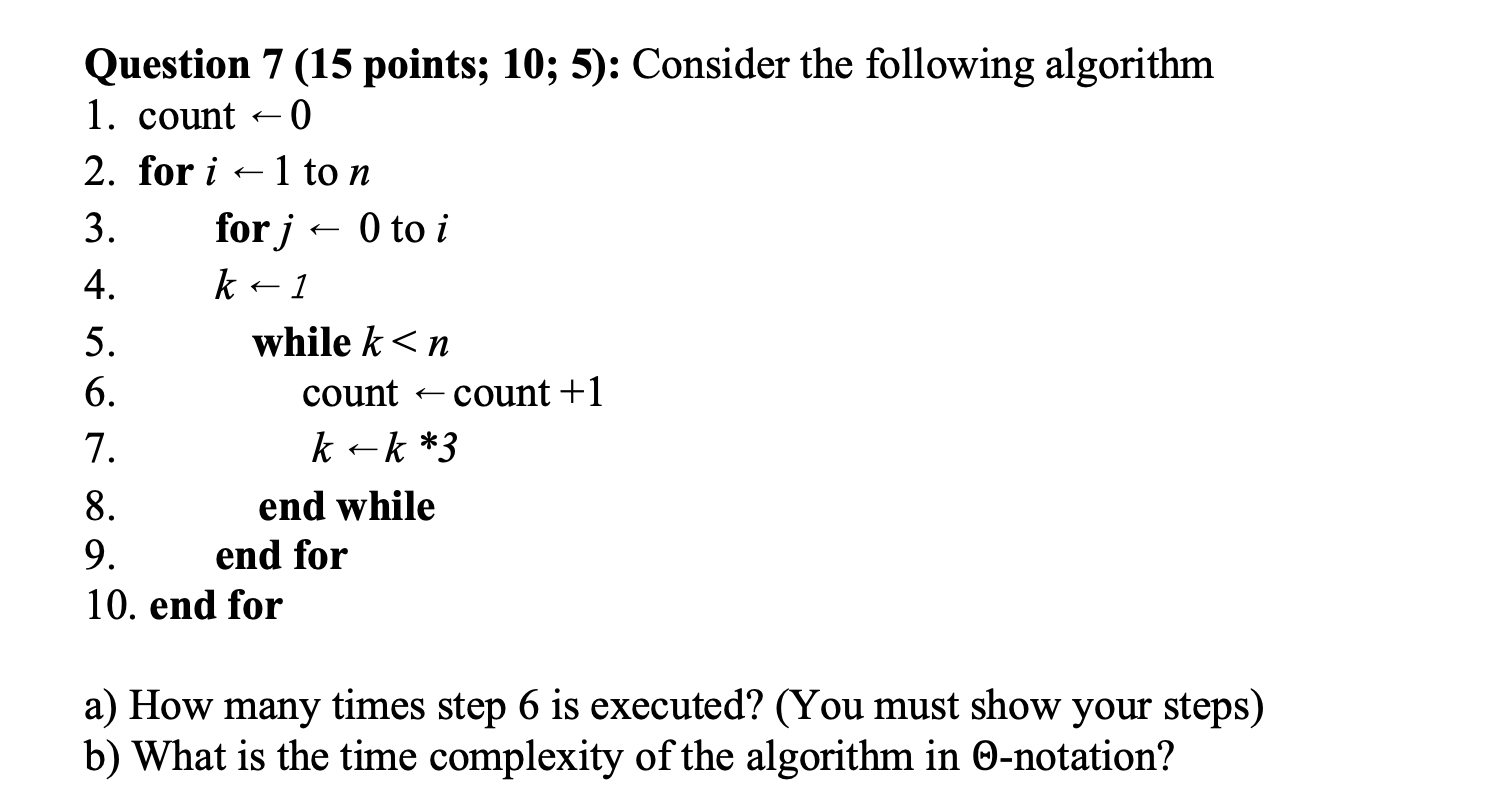 Solved Question 7 (15 Points; 10; 5): Consider The Following | Chegg.com