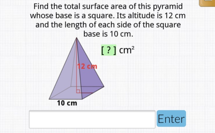 Solved Find the total surface area of this pyramid whose | Chegg.com