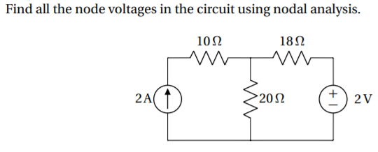 Solved Find all the node voltages in the circuit using nodal | Chegg.com