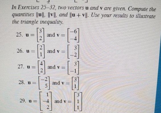 Solved L In Exercises 25 32 Two Vectors U And V Are Given Chegg Solved L In Exercises 25 32 Two Vectors U And V Are Given Chegg