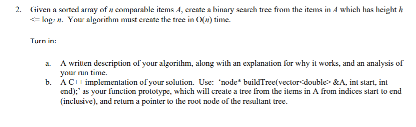 Solved 2. Given a sorted array of n comparable items A, | Chegg.com