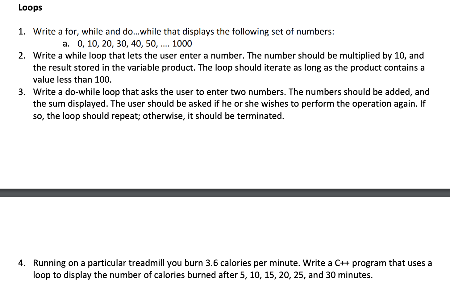 Solved 1. Write a for, while and do...while that displays | Chegg.com