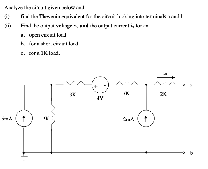 Solved Analyze the circuit given below and (i) find the | Chegg.com