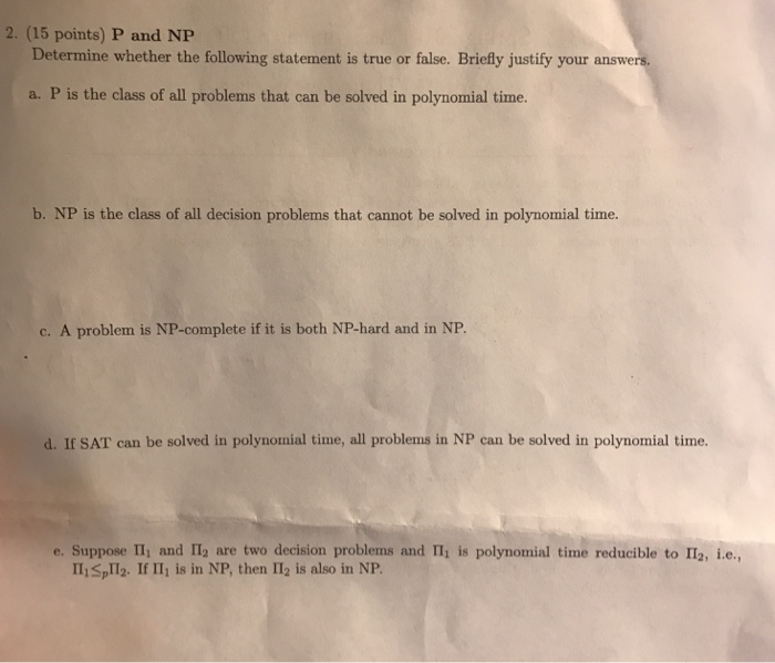 Solved Determine whether the following statement is true or | Chegg.com