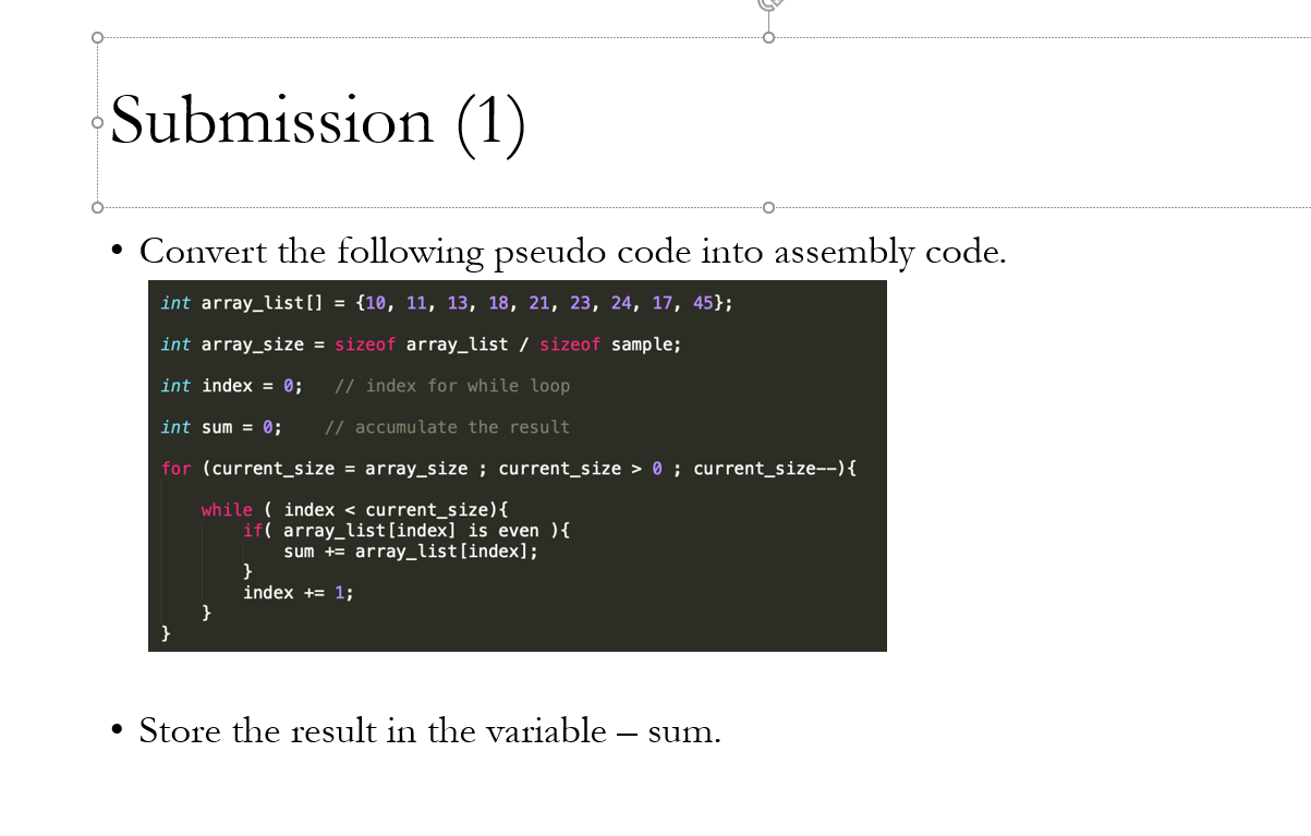 Solved Submission (1) Convert the following pseudo code into | Chegg.com