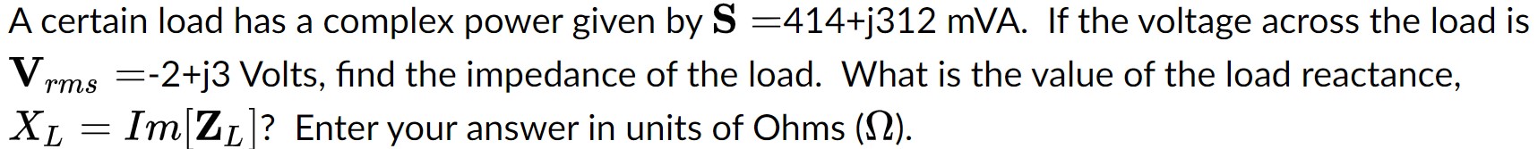 Solved A Certain Load Has A Complex Power Given By | Chegg.com