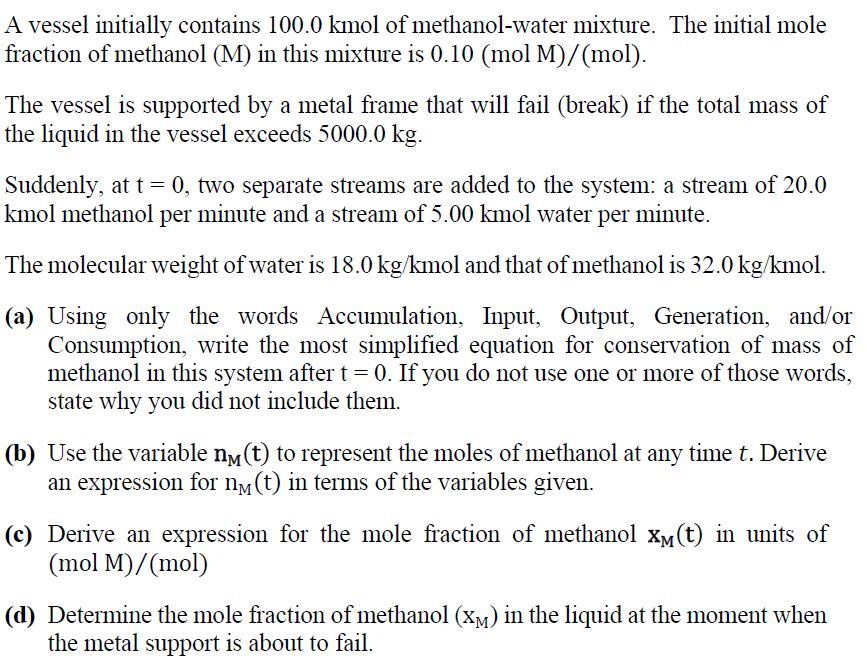 Solved A Vessel Initially Contains 100.0kmol Of | Chegg.com