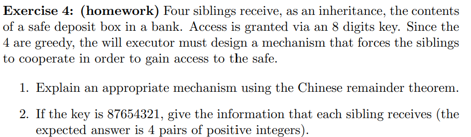 Solved Exercise 4: (homework) Four siblings receive, as an | Chegg.com