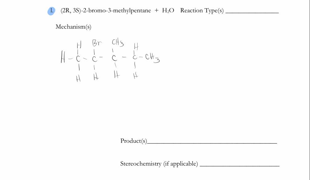 Solved 1 2R 3S 2 bromo 3 methylpentane Sodium Chegg