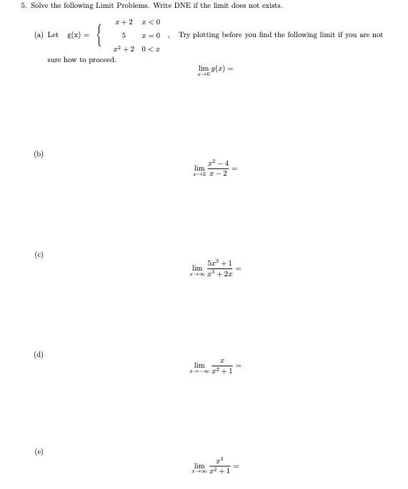 Solved (a) Let g(x)=⎩⎨⎧x+25x2+2x