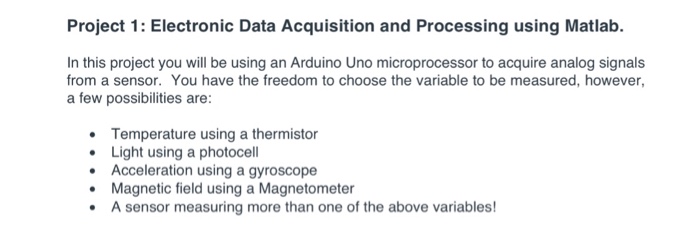 Project 1: Electronic Data Acquisition and Processing | Chegg.com
