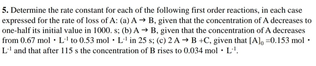 Solved 5. Determine the rate constant for each of the | Chegg.com