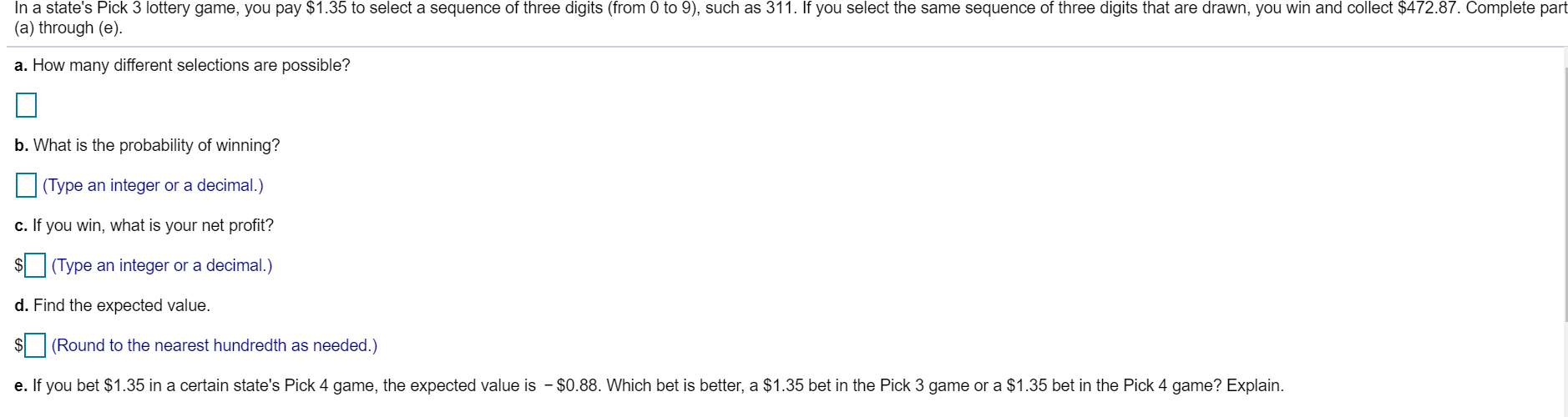 Solved In a state's Pick 3 lottery game, you pay $1.35 to | Chegg.com