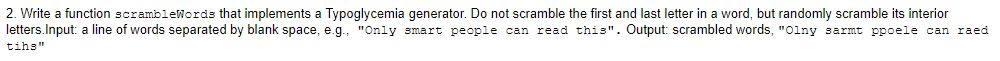 Solved 2. Write a function scramblewords that implements a | Chegg.com