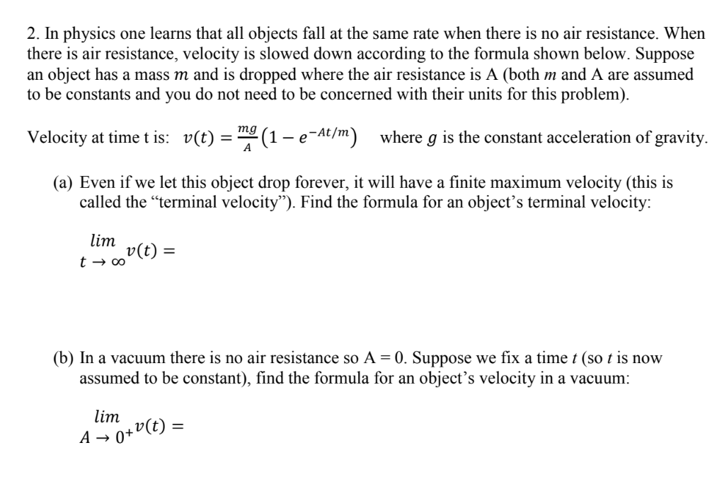 Solved 2 In Physics One Learns That All Objects Fall At The Chegg Com