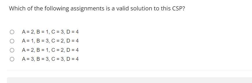 Solved 5- Consider the following CSP with four variables: A, | Chegg.com