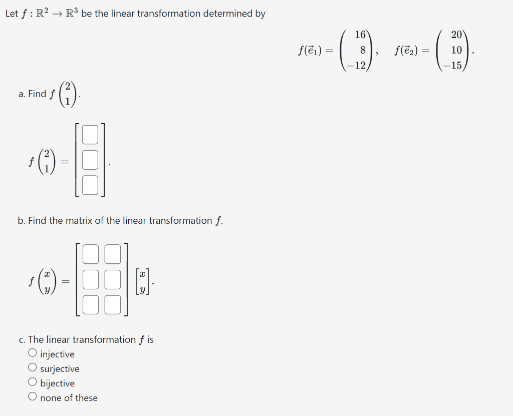 Solved Let F R2→r3 Be The Linear Transformation Determined