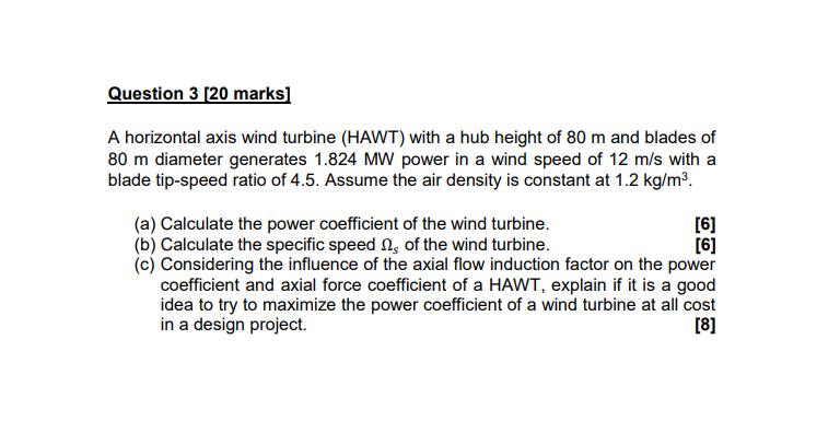 Solved A horizontal axis wind turbine (HAWT) with a hub | Chegg.com