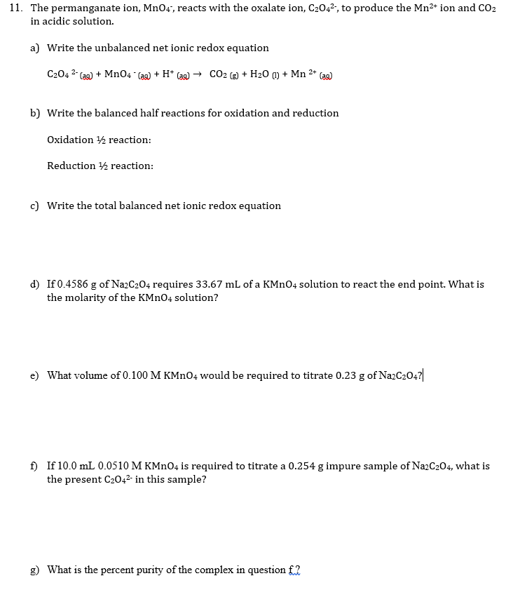 Solved 11. The permanganate ion, MnO4, reacts with the | Chegg.com